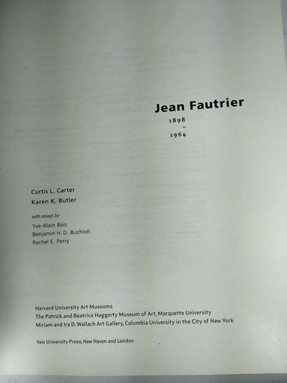 null Carter L. Curtis et  Butler K. Karen.Jean Fautrier , 1898-1964   textes  de...