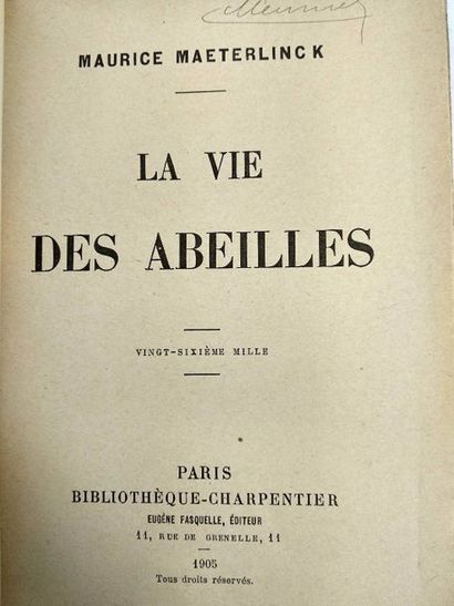MAETERLINCK Maeterlinck Maurice. La vie des abeilles.
Paris.Eugène Fasquelle.1904.
In8...