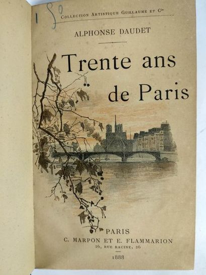 null Daudet Alphonse Trente ans de Paris
Paris Marpon et Flammarion 1888
In8 Demi...