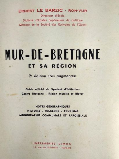 null Le Barzic Ernest. Mur de Bretagne.
Rennes.Imprimerie Simon 1956.
In8 Demi reliure...