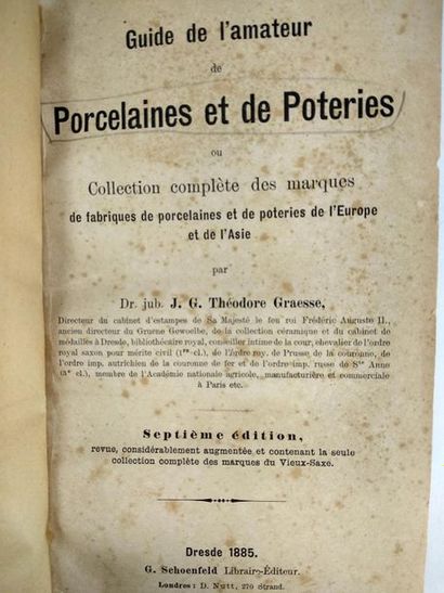 null Graesse J.G. Théodore. Guide de l'amateur de Porcelaines et Poteries.
Dresde...