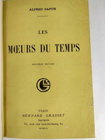 null Capus Alfred. Les mœurs du temps. (lot de 2 volumes)
Paris.Grasset. 1913.
In8...