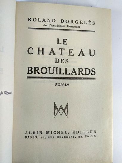 null Dorgelès R. Le château des brouillards.
Paris. Albin Michel. 1932.
In8 Demi...