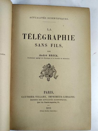 null Broca André . La télégraphie sans fils .
Paris Gauthier -Villars 1899
In8 Demi...