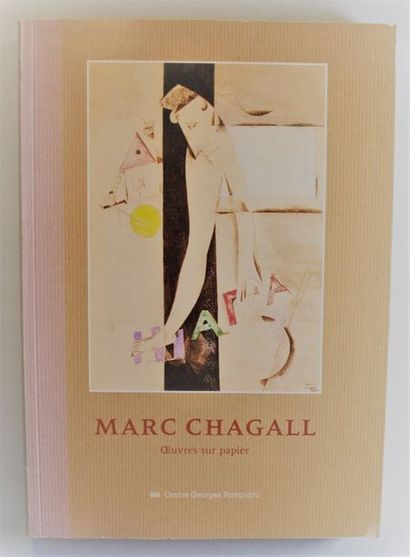 null CHAGALL, Marc – Chagall, Œuvres sur papier : 30 juin – 8 octobre 1984 – Centre...