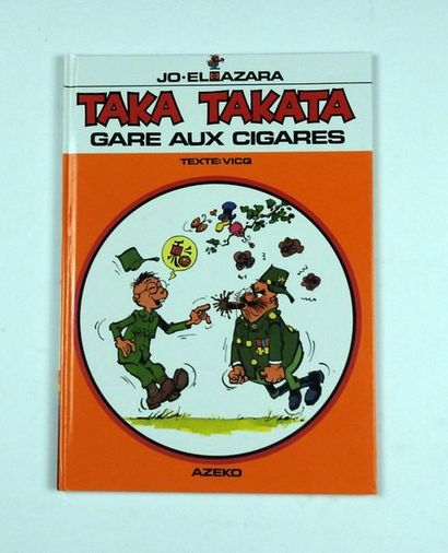 AZARA Jo El 
Taka Takata Dédicace dans l'album Gare aux cigares en édition originale...