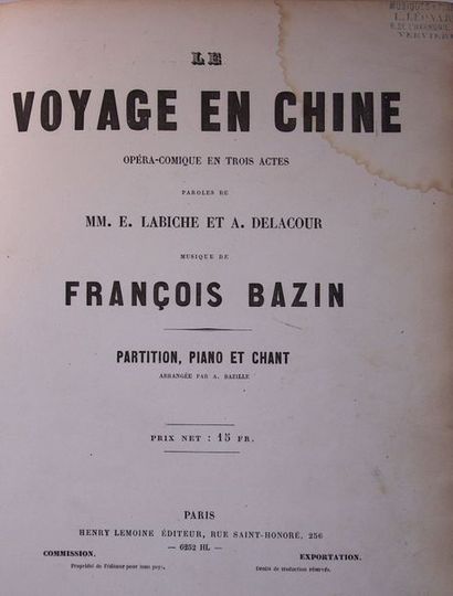 null François Bazin : « Le voyage en Chine » Partition musicale avec les paroles...