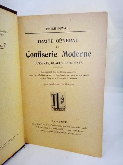 null DUVAL, Emile. Traité Général de Confiserie Moderne. Desserts, Glaces, Chocolats…...