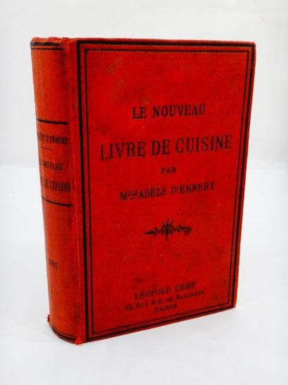 null ENNERY, Adèle d'. Le Nouveau livre de cuisine. Paris, Léopold Cerf, sans date...