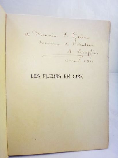 null ESCOFFIER, Auguste. Les Fleurs en Cire. Paris, Bibl. de l'Art Culinaire, 1910....