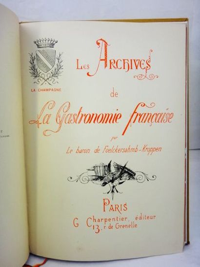 null FOELCKERSAHMB-KROPPEN. Les Archives de la Gastronomie Française : le champagne...
