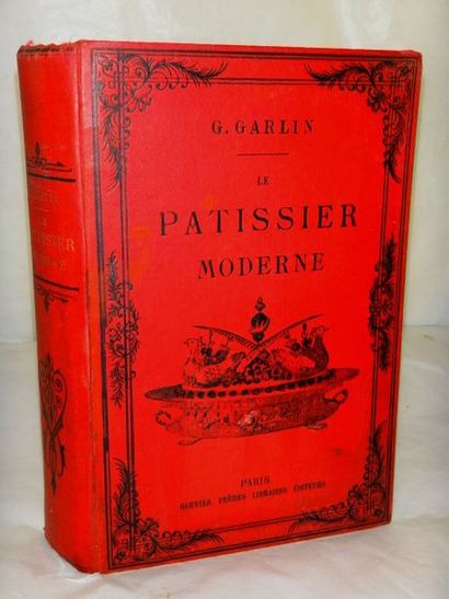 null GARLIN, Gustave. Le Patissier Moderne. Paris, Garnier Frères, 1889. Fort in-4,...