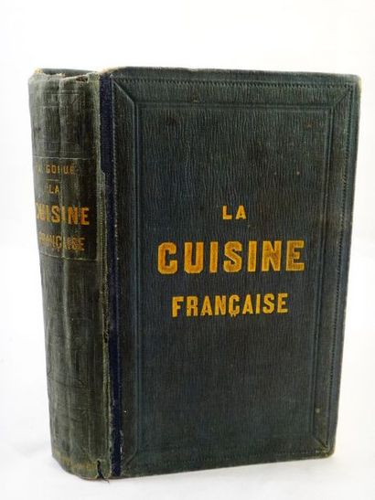 null GOGUE, A. La Cuisine Française. Paris, Hachette, 1869. In-12, percaline verte,...