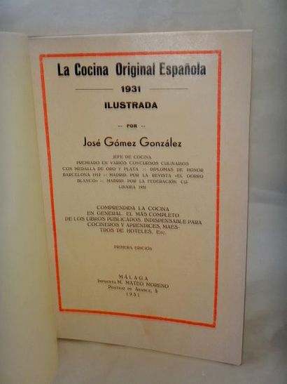 null GONZALES, José Gomez. La Cocina Original Espanola Malaga, Matteo Moreno, 1931....