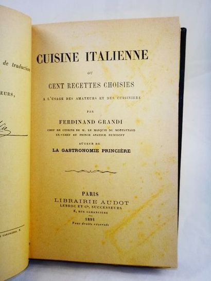 null GRANDI, Ferdinando. Cuisine Italienne ou Cent recettes choisies. Paris, Audot,...