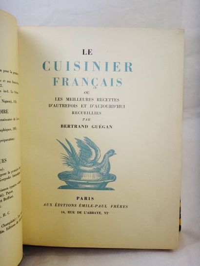 null GUEGAN, Bertrand. Le Cuisinier Français. Paris, aux Editions Emile-Paul Frères,...
