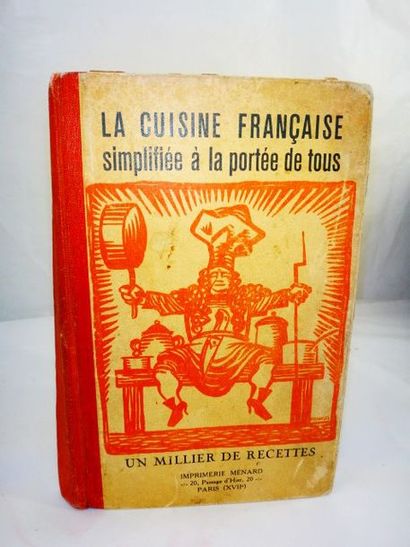 null GUY, Charles. La Cuisine Française simplifiée à la portée de tous. Paris, Ménard,...