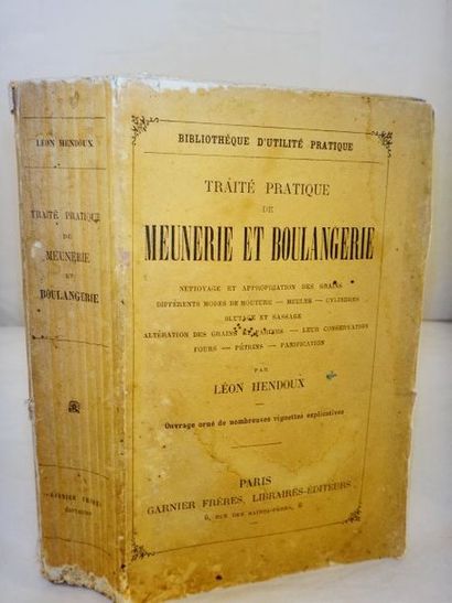 null HENDOUX, Léon. Traité pratique de Meunerie et Boulangerie. Paris, Garnier, 1889....