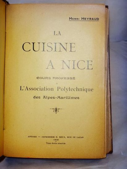 null HEYRAUD, Henri. La cuisine à Nice. Cours professé à l'Association polytechnique...