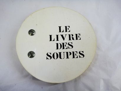 null HOWE, Robin. Le Livre des Soupes. Limoges, Robert Morel, 1967. Livre rond relié...