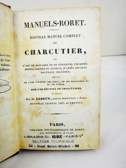 null LEBRUN. Nouveau Manuel complet du charcutier. Paris, Roret, 1840. Nouvelle édition....