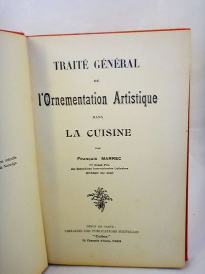 null MARREC, François. Traité Général de l'OrnementationArtistique dans la cuisine....
