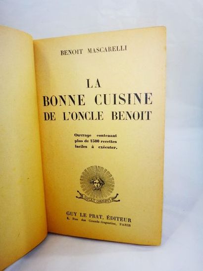 null MASCARELLI, Benoit. La Bonne cuisine de l'Oncle Benoit. Paris, Guy le Prat,...