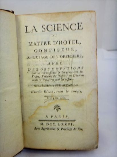 null MENON. La Science du Maître d'Hôtel Confiseur. Paris, Le Clerc, 1776. In-12,...