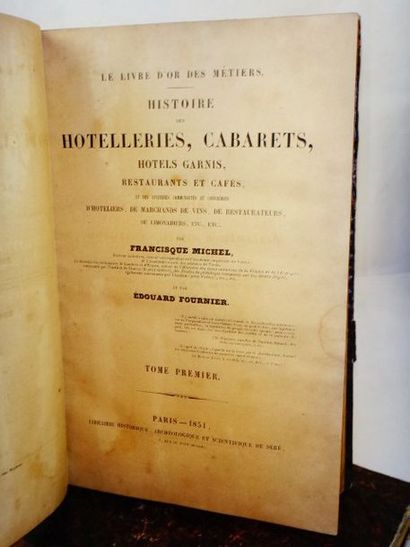 null MICHEL, Francisque et FOURNIER, Edouard. Histoire des Hôtelleries, Cabarets,...