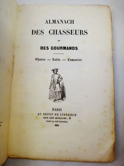 null BLASE, Elzéar. Almanach des Chasseurs et des Gourmands SUIVI des Causeries de...