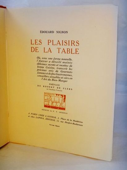 null NIGNON, Edouard. Les Plaisirs de la Table. Paris, chez l’auteur et chez Lapina...
