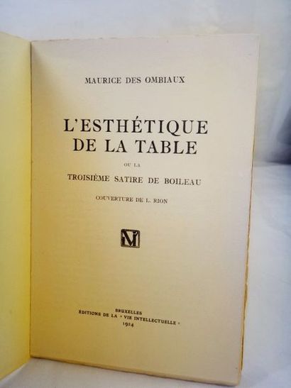 null OMBIAUX, Maurice des. L'Esthétique de la table ou la troisièmesatire de Boileau....