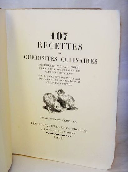 null POIRET, Paul. 107 recettes et curiosités culinaires. Paris, Henri Jonquières,...