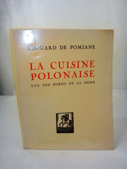 null POMIANE, Edouard. La cuisine Polonaise vue des bords de Seine. Paris, Société...