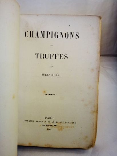 null REMY, Jules. Champignons et Truffes. Paris, Librairie Agricole de la Maison...