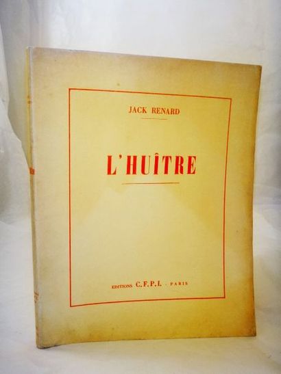 null RENARD, Jack. L'Huître Paris, C.F.P.I. circa 1951. Grand in-8 broché. Couverture...