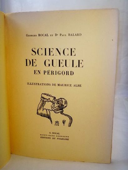 null ROCAL, Georges et BALARD, Paul. Science de Gueule en Périgord. Saint-Saud Dordogne,...