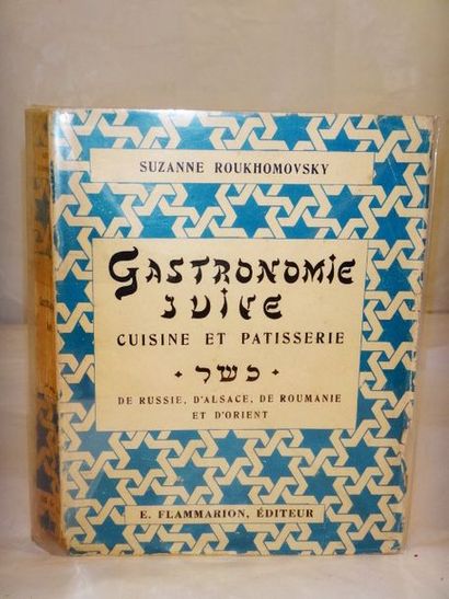 null ROUKHOMOVSKY, Suzanne. Gastronomie Juive, Cuisine et Pâtisserie de Russie, d'Alsace,...