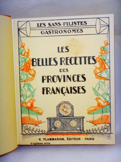 null Sans-filistes gastronomes, les. Les Belles Recettes des Provinces françaises....