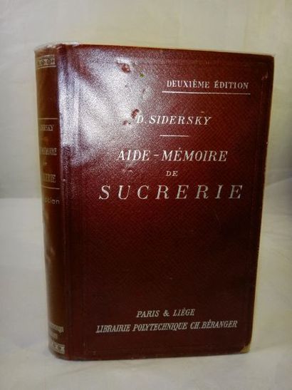null SIDERSKY, D. Aide-Mémoire de Sucrerie Paris et Liège, Béranger, 1936. Seconde...