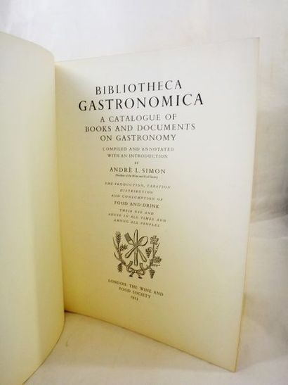 null SIMON, André L. Bibliotheca Gastronomica. London, The wine and Food society,...