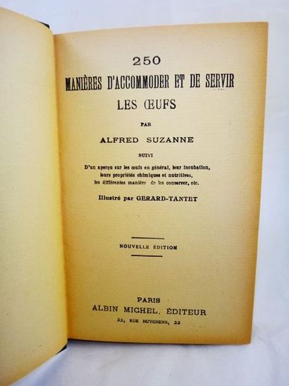 null SUZANNE, Alfred. 250 Manières d'accomoder et de servir les œufs. Paris, Albin...