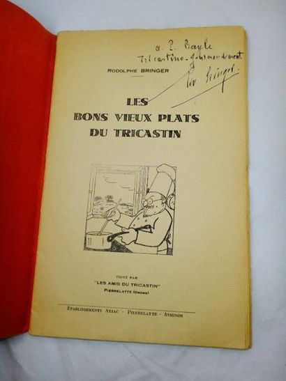 null BRINGER, Rodolphe. Les Bons vieux plats du Tricastin. Pierrelatte (Drôme), "Les...