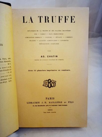 null CHATIN, Ad. La Truffe. Paris, Baillière, 1892. Grand in-8, plein cuir noir,...