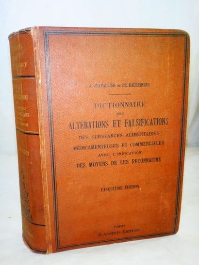 null CHEVALIER, Alphonse et BAUDRIMONT. Dictionnaire des Altérations et Falsifications...