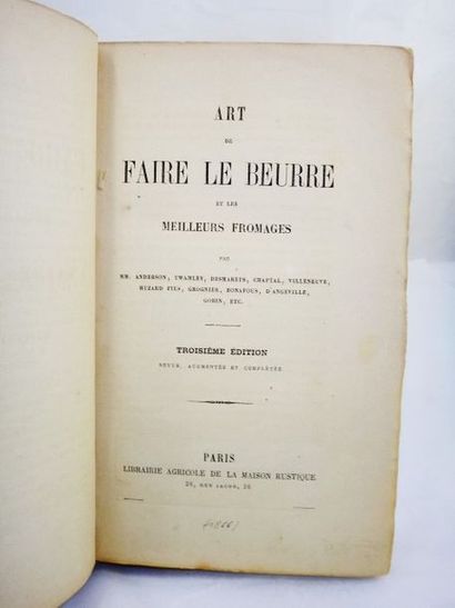 null COLLECTIF. Art de Faire le Beurre et les Meilleurs Fromages. Paris, Librairie...