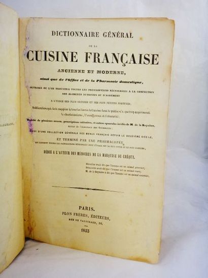 null COURCHAMPS (Maurice COUSIN comte de). Dictionnaire général de la cuisine française...