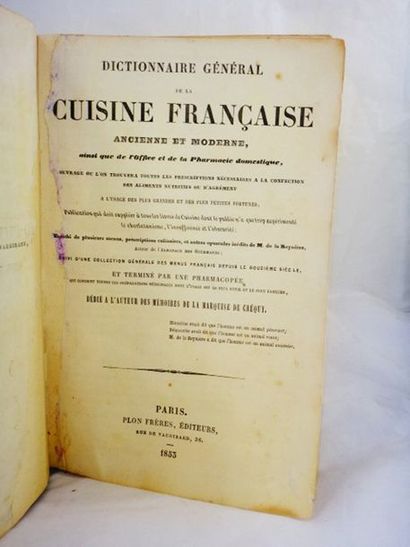 null COURCHAMPS, Maurice COUSIN, Comte de. Dictionnaire général de la cuisine française...