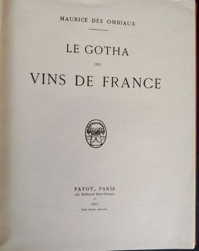 null DES OMBIAUX, Maurice. Le Gotha des Vins de France.

Paris, Payot, 1925. In-4,...