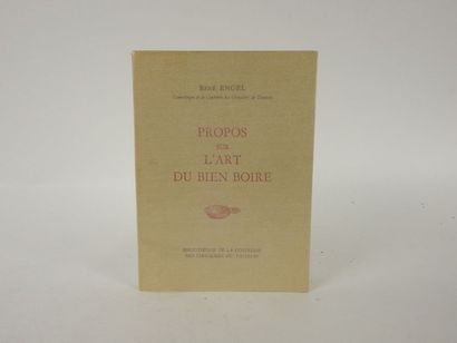 null ENGEL, René. Propos sur l'Art du Bien Boire. 

Nuits-Saint-Geroges, Bibliothèque...
